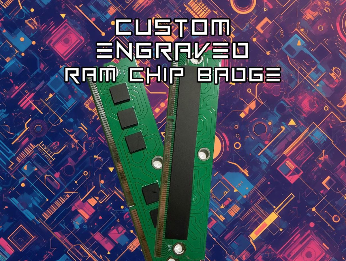 Custom Engraved RAM Chip Badge – Techcore Protogen Tag